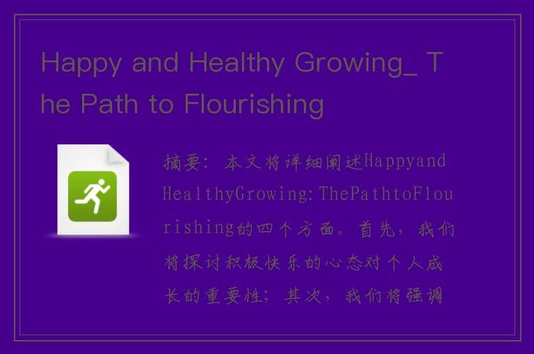 Happy and Healthy Growing_ The Path to Flourishing